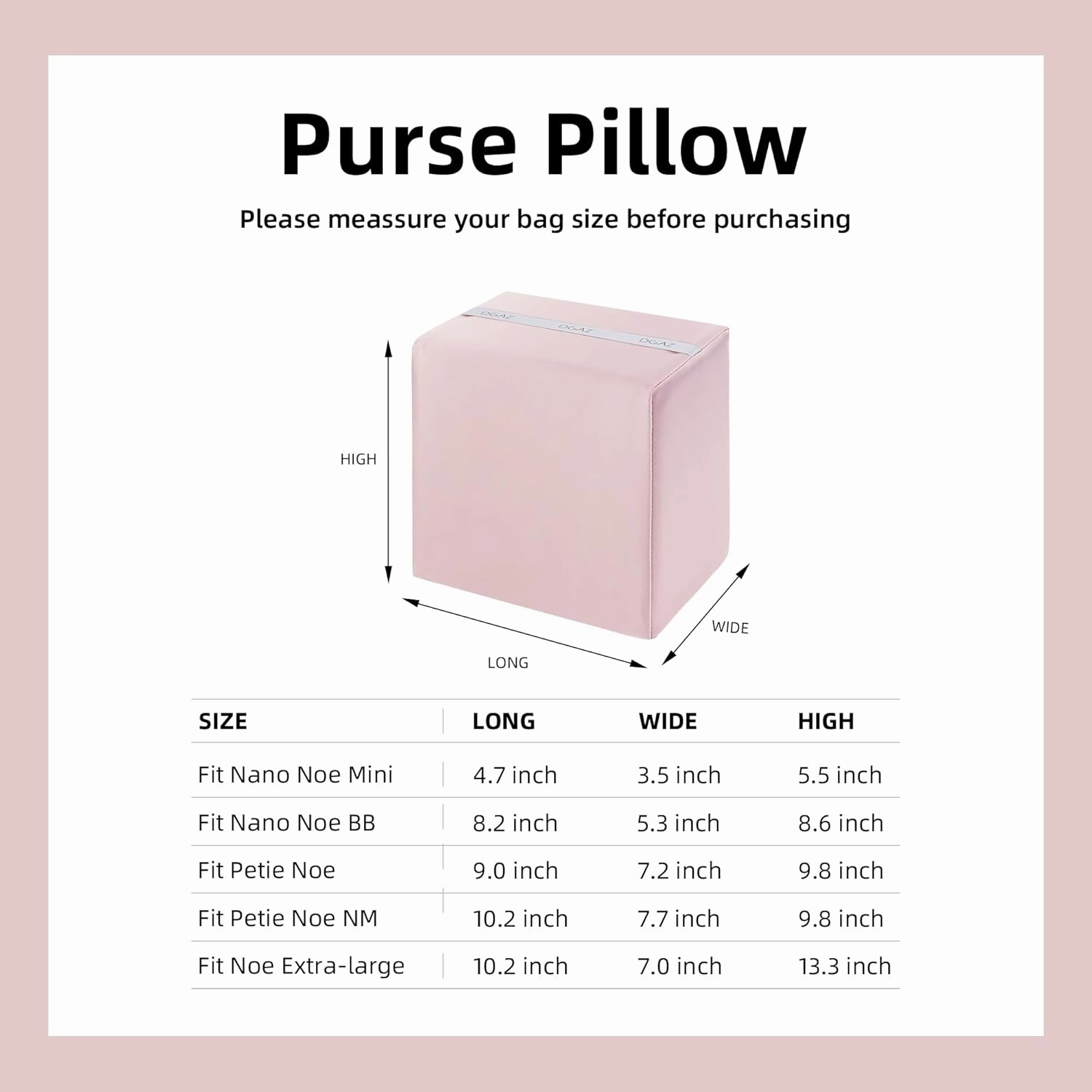 DGAZ Purse Pillow Insert for LV Nano Noe bags, Memory Foam, Silky Pillow Shaper for Luxury Handbags(Pink,Noe BB)